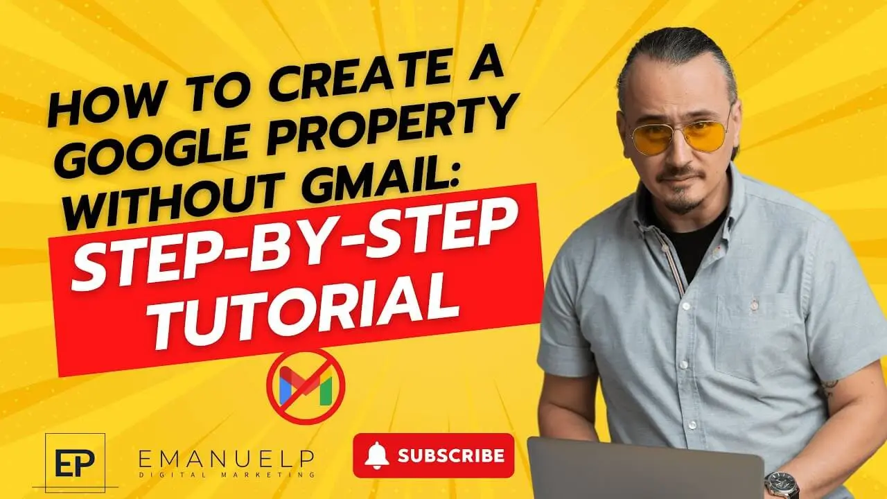 Creating a Google Property Without Gmail: A Comprehensive Guide