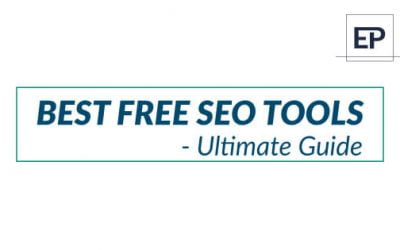 Best FREE SEO Tools – Ultimate Guide 2022 and Beyond