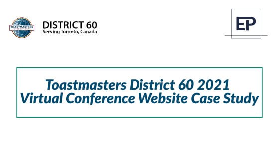 Toastmasters District 60 2021 Virtual Conference Website Case Study
